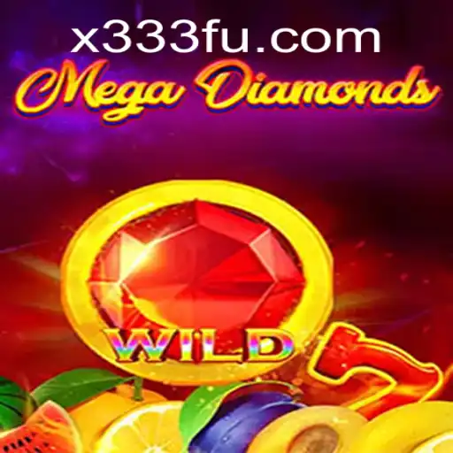 Descubra a Emoção do MegaDiamond e as Novidades de X333.com