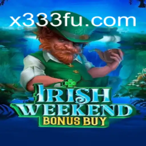 Descubra o Fascínio do IrishWeekendBonusBuy no Mundo dos Jogos